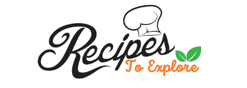 Recipes To Explore